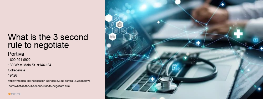 What is the 3 second rule to negotiate