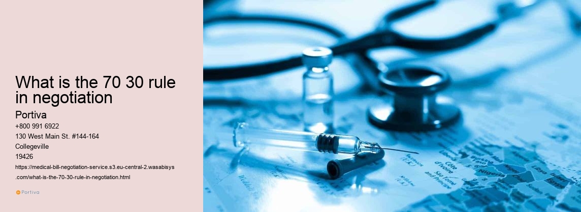 What is the 70 30 rule in negotiation